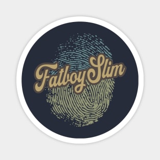 Fatboy Slim Fingerprint Magnet